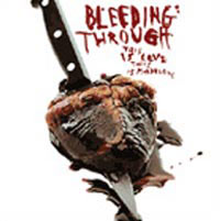 BLEEDING THROUGH - THIS IS LOVE, THIS IS MURDEROUS