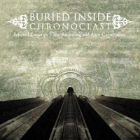 BURIED INSIDE - CHRONOCLAST BURIED INSIDE - CHRONOCLAST