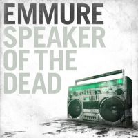 EMMURE - SPEAKER OF THE DEAD