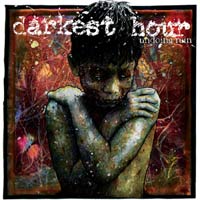 DARKEST HOUR - UNDOING RUIN DARKEST HOUR - UNDOING RUIN