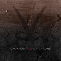 CROWPATH - RED ON CHROME CROWPATH - RED ON CHROME