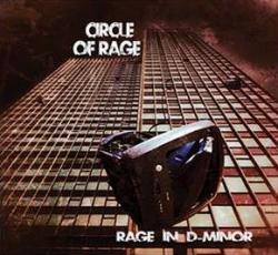 CIRCLE OF RAGE - RAGE IN D-MINOR