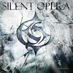 SILENT OPERA - REFLECTIONS SILENT OPERA - REFLECTIONS