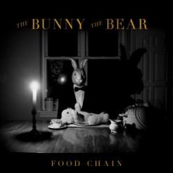 THE BUNNY THE BEAR - FOOD CHAIN