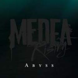 MEDEA RISING - ABYSS MEDEA RISING - ABYSS