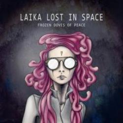 LAIKA LOST IN SPACE - FROZEN DOVES OF PEACE LAIKA LOST IN SPACE - FROZEN DOVES OF PEACE