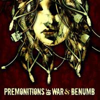 PREMONITIONS OF WAR / BENÜMB - SPLIT
