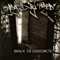 EMBRACE BY HATRED - DOWN TO CONCRETE EMBRACE BY HATRED - DOWN TO CONCRETE