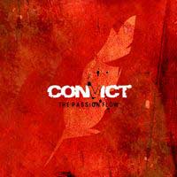 CONVICT - THE PASSION FLOW CONVICT - THE PASSION FLOW