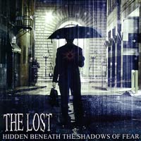 THE LOST - HIDDEN BENEATH THE SHADOWS OF FEAR