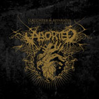 ABORTED - SLAUGHTER AND APPARATUS: A METHODICAL OVERTURE ABORTED - SLAUGHTER AND APPARATUS: A METHODICAL OVERTURE