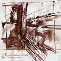 NON TOCCATE MIRANDA - THE 7 OBSTRUCTIONS NON TOCCATE MIRANDA - THE 7 OBSTRUCTIONS