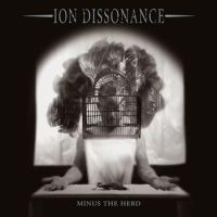 ION DISSONANCE - MINUS THE HERD ION DISSONANCE - MINUS THE HERD