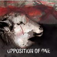 OPPOSITION OF ONE - SCREAMING WITHOUT LUNGS