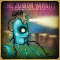 THE JUNIOR VARISITY - CINEMATOGRAPHIC THE JUNIOR VARISITY - CINEMATOGRAPHIC