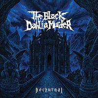THE BLACK DAHLIA MURDER - NOCTURNAL THE BLACK DAHLIA MURDER - NOCTURNAL