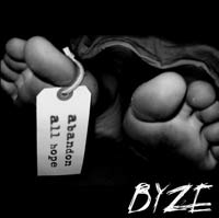 BYZE - ABANDON ALL HOPE (4-SONG-MINICD) BYZE - ABANDON ALL HOPE (4-SONG-MINICD)