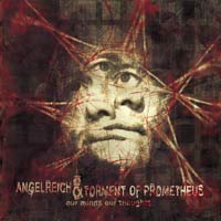 ANGELREICH & TORMENT OF PROMETHEUS - OUR MINDS OUR THOUGHTS