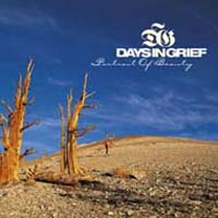 DAYS IN GRIEF - PORTRAIT OF BEAUTY DAYS IN GRIEF - PORTRAIT OF BEAUTY