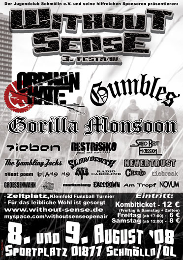 WITHOUT SENSE OPEN AIR FESTIVAL 2008 WITHOUT SENSE OPEN AIR FESTIVAL 2008