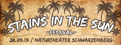 STAINS IN THE SUN FESTIVAL