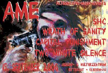 SHC, CAPITAL PUNISHMENT, WRATH OF SANITY UND TWOMINUTESILENCE SHC, CAPITAL PUNISHMENT, WRATH OF SANITY UND TWOMINUTESILENCE