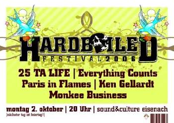 25TALIFE, EVERYTHING COUNTS, PARIS IN FLAMES, KEN GELLARDT UND MONKEE BUSINESS