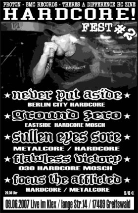 NEVER PUT ASIDE, SULLEN EYES SORE, GROUND ZERO, FLAWLESS VICTORY & FOCUS THE AFFLICTED
