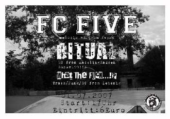 FC FIVE, WHAT THE FUCK...!? UND RITUAL