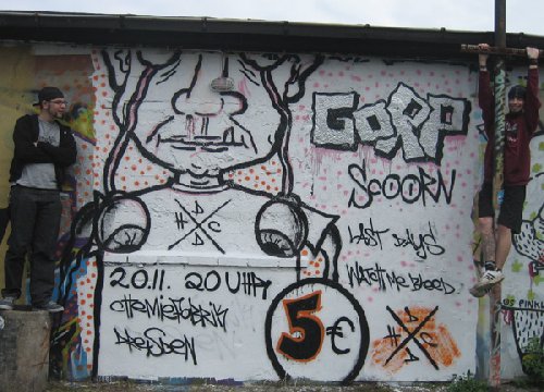 G.O.R.P., SCOORN, LAST DAYS, WATCH ME BLEED