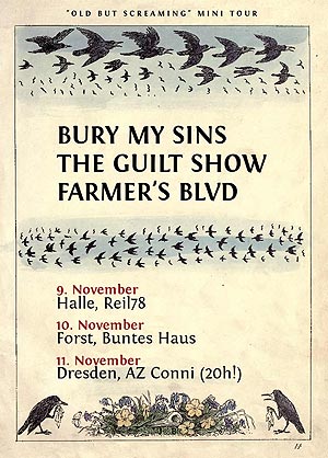 BURY MY SINS, THE GUILT SHOW, FARMERS BOULEVARD BURY MY SINS, THE GUILT SHOW, FARMERS BOULEVARD