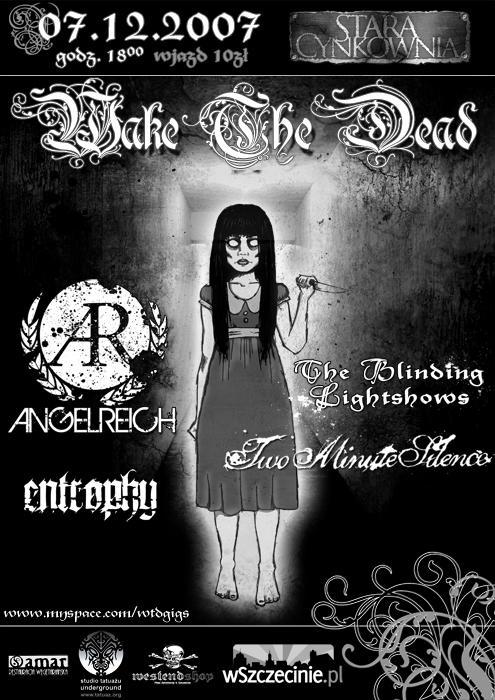 ANGELREICH, TWOMINUTESILENCE, ENTROPHY, THE BLINDING LIGHTSHOWS