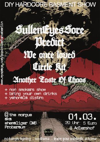 SULLEN EYES SORE, PREDICT, WE ONCE LOVED!, CIRCLE KIT, ANOTHER TASTE OF CHAOS SULLEN EYES SORE, PREDICT, WE ONCE LOVED!, CIRCLE KIT, ANOTHER TASTE OF CHAOS