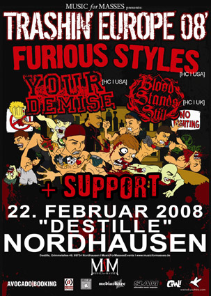 FURIOUS STYLES, BLOOD STANDS STILL, YOUR DEMISE, ELEPHANT MAN, DOOMED MEN FURIOUS STYLES, BLOOD STANDS STILL, YOUR DEMISE, ELEPHANT MAN, DOOMED MEN