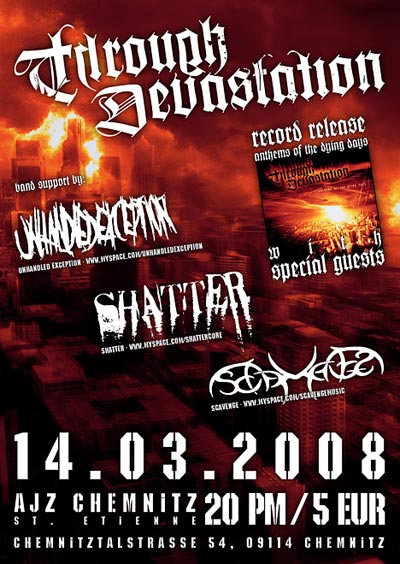 THROUGH DEVASTATION, UNHANDLED EXCEPTION, SHATTER, SCAVENGE THROUGH DEVASTATION, UNHANDLED EXCEPTION, SHATTER, SCAVENGE