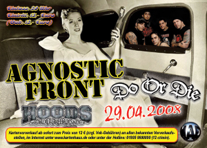 AGNOSTIC FRONT, DO OR DIE, HOODS AGNOSTIC FRONT, DO OR DIE, HOODS