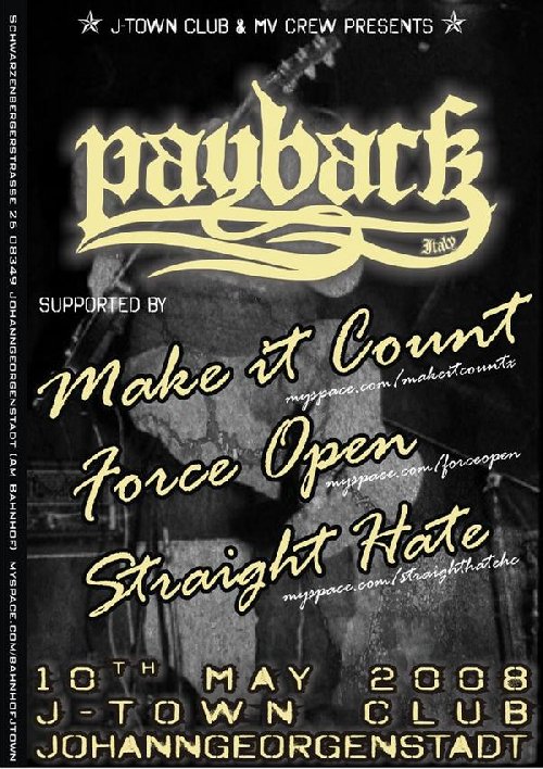 PAYBACK, MAKE IT COUNT!, FORCE OPEN, STRAIGHT HATE