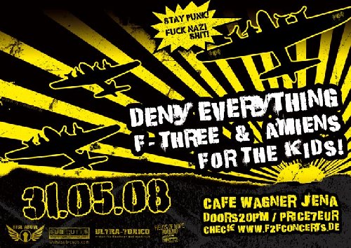 DENY EVERYTHING, F-THREE, AMIENS, FOR THE KIDS! DENY EVERYTHING, F-THREE, AMIENS, FOR THE KIDS!