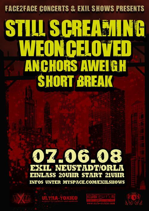STILL SCREAMING, WE ONCED LOVED, ANCHORS AWEIGH, SHORTBREAK STILL SCREAMING, WE ONCED LOVED, ANCHORS AWEIGH, SHORTBREAK