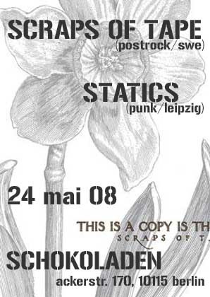 SCRAPS OF TAPE, STATICS SCRAPS OF TAPE, STATICS