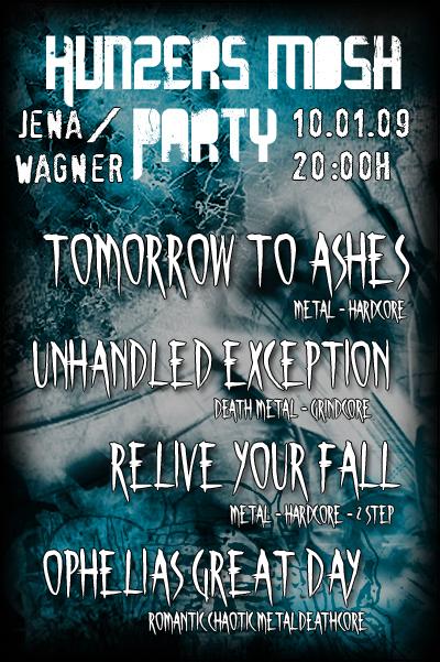 UNHANDLED EXCEPTION, TOMORROW TO ASHES, RELIVE YOUR FALL, OPHELIAS GREAT DAY