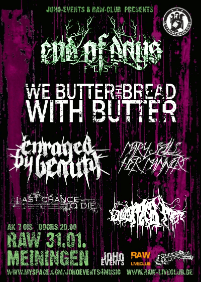 WE BUTTER THE BREAD WITH BUTTER, ENRAGED BY BEAUTY, MARY SELLS HER MANNERS, LAST CHANCE TO DIE, DOOMED MEN WE BUTTER THE BREAD WITH BUTTER, ENRAGED BY BEAUTY, MARY SELLS HER MANNERS, LAST CHANCE TO DIE, DOOMED MEN