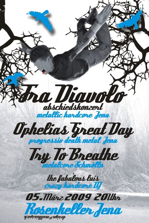 FRA DIAVOLO, OPHELIAS GREAT DAY, TRY TO BREATHE