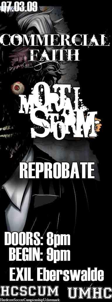 COMMERCIAL FAITH, MORTAL STORM, REPROBATE