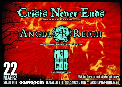 CRISIS NEVER ENDS, ANGELREICH, MEN WITHOUT GOD, TOMORROW MAY FALL