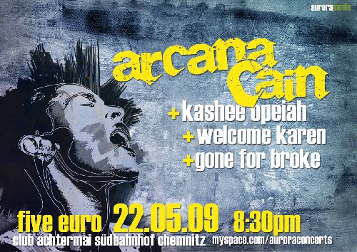 ARCANA CAIN, KASHEE OPEIAH, WELCOME KAREN, GONE FOR BROKE