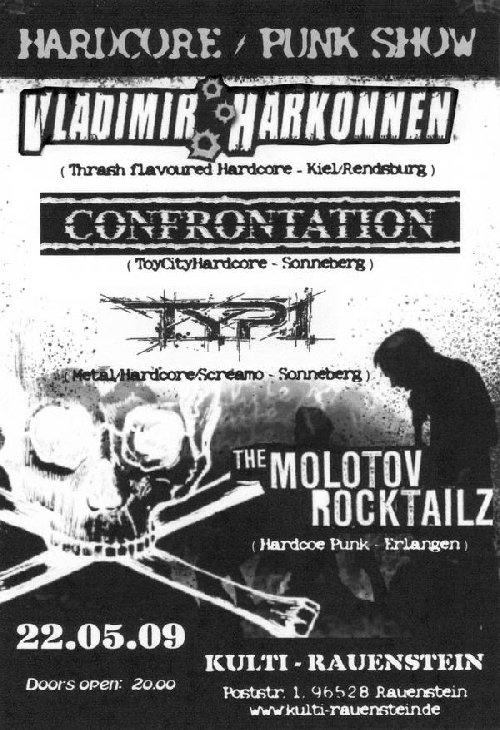 VLADIMIR HARKONNEN, CONFRONTATION, TYP 1, THE MOLOTOV ROCKTAILZ
