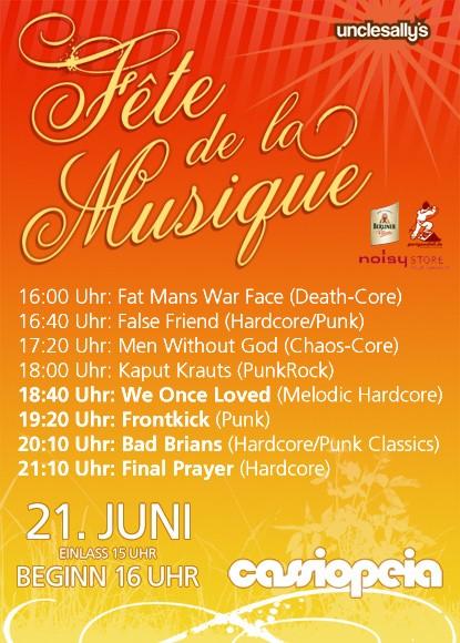 FINAL PRAYER, BAD BRIANS, FRONTKICK, WEONCELOVED, KAPUT KRAUTS, MEN WITHOUT GOD, FALSE FRIEND, FAT MANS WAR FACE FINAL PRAYER, BAD BRIANS, FRONTKICK, WEONCELOVED, KAPUT KRAUTS, MEN WITHOUT GOD, FALSE FRIEND, FAT MANS WAR FACE