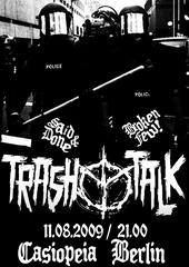 TRASH TALK, BROKEN FEW, SAID & DONE TRASH TALK, BROKEN FEW, SAID & DONE