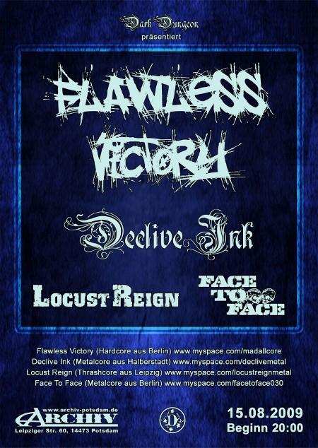 FLAWLESS VICTORY, LOCUST REIGN, DECLIVE INK, FACE 2 FACE